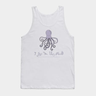 I Love You This Much (Octopus) Tank Top